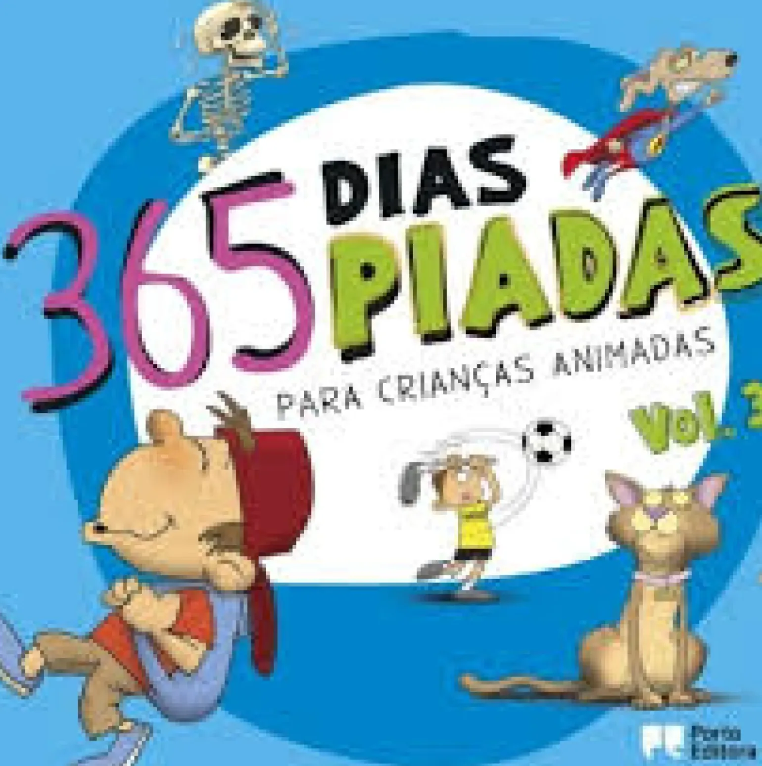 365 Dias, 365 Piadas - para Crianças Animadas