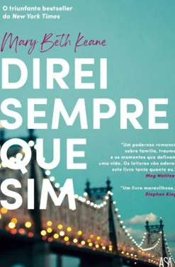 Direi Sempre que Sim de Mary Beth Keane