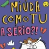 Diário de uma Miúda Como Tu de Maria Inês AlmeidaA Sério?!