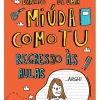 Diário de uma Miúda Como Tu de Maria Inês Almeida - Regresso às Aulas