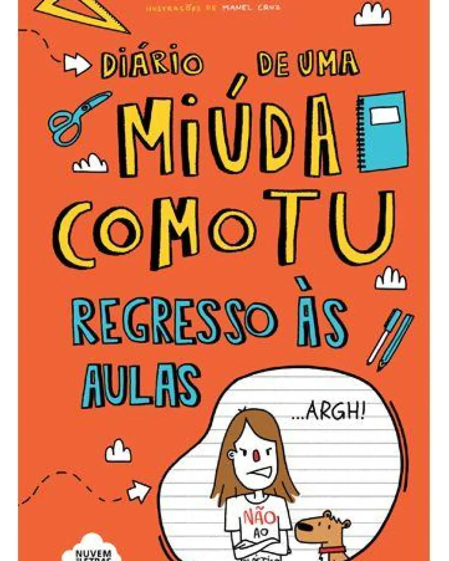 Diário de uma Miúda Como Tu de Maria Inês Almeida - Regresso às Aulas