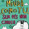 Diário de uma Miúda Como Tu de Maria Inês Almeida - Sem Pés Nem Cabeça