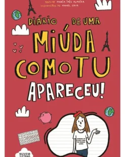 Diário de uma Miuda Como Tu 11 Apareceu! de Maria Inês Almeida