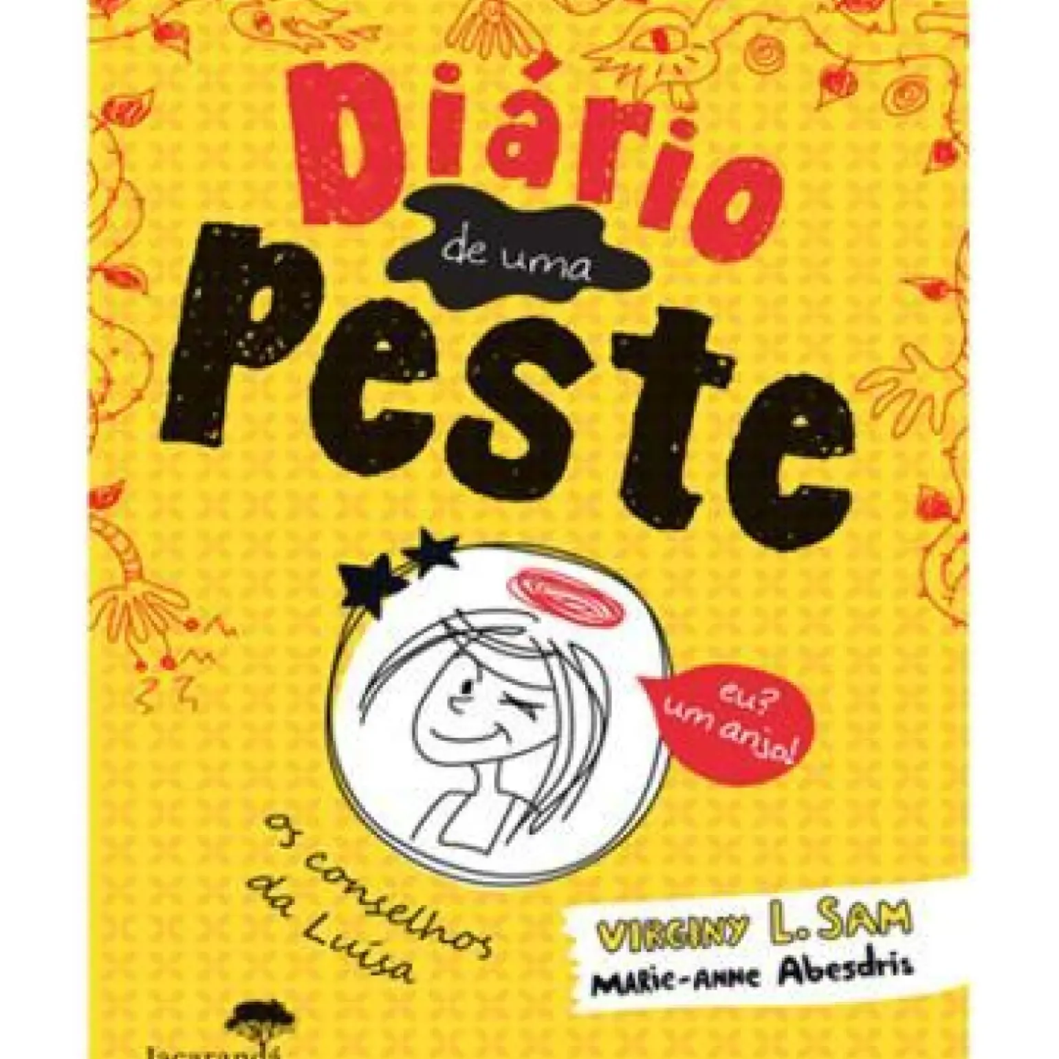 Diário de uma Peste de Virginy L. Sam e Marie-Anne Abesdris - Os Conselhos da Luísa