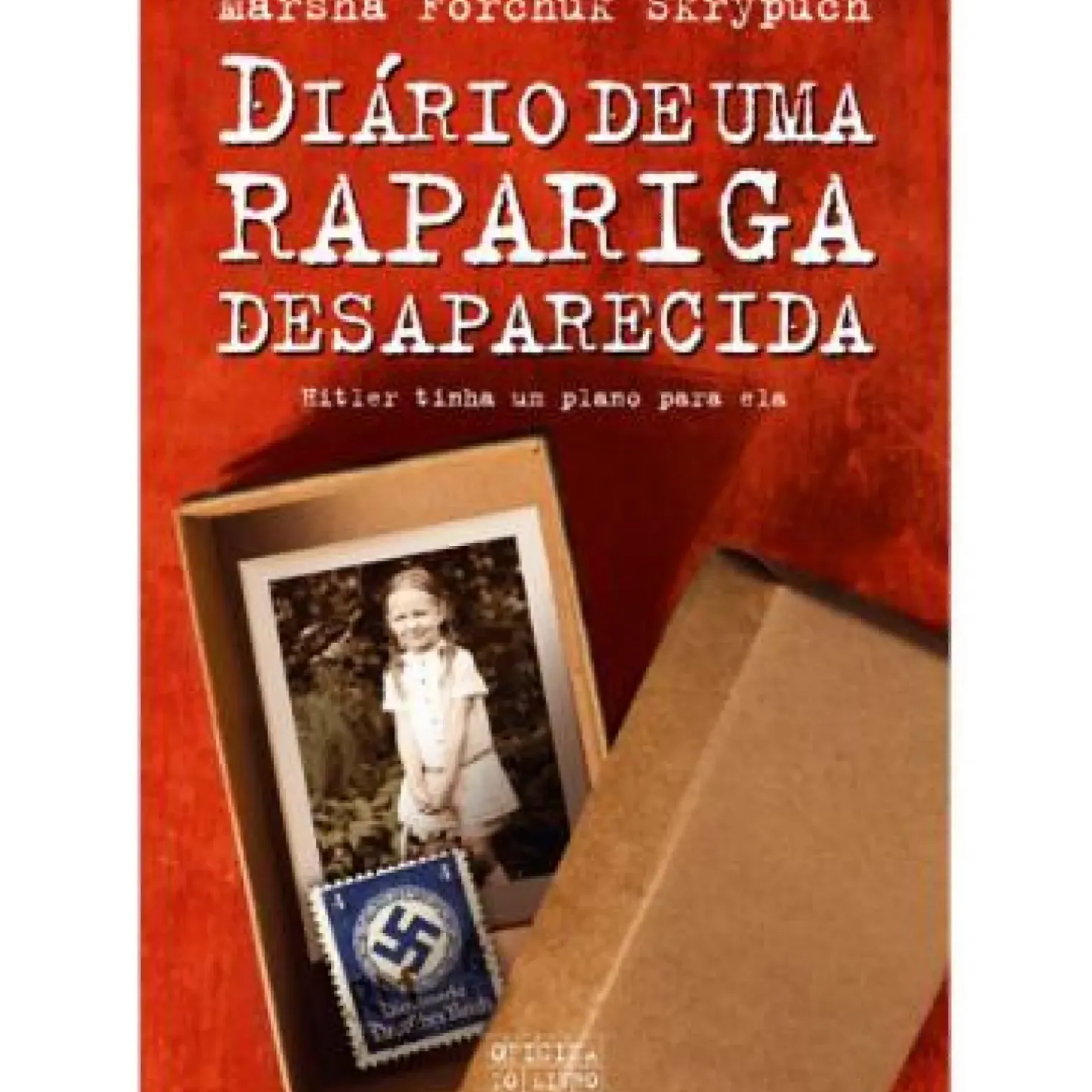 Diário de uma Rapariga Desaparecida de Marsha Forchuk Skrypuch