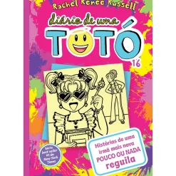 Diário de uma Totó 16 de Rachel Rennée Russel