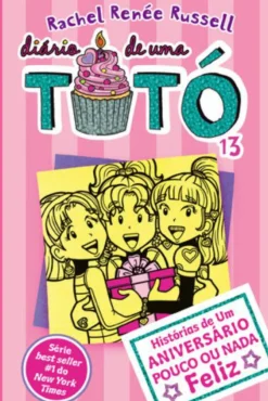 Diário de uma Totó Nº 13 de Rachel Renée Russell