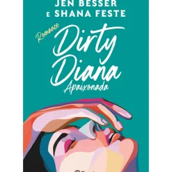 Dirty Diana de Jen Besser e Shana Feste - Apaixonada