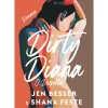Dirty Diana de Jen Besser e Shana Fest - O Despertar