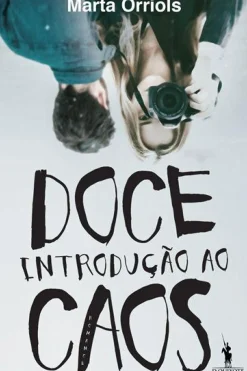 Doce Introdução ao Caos de Marta Orriols
