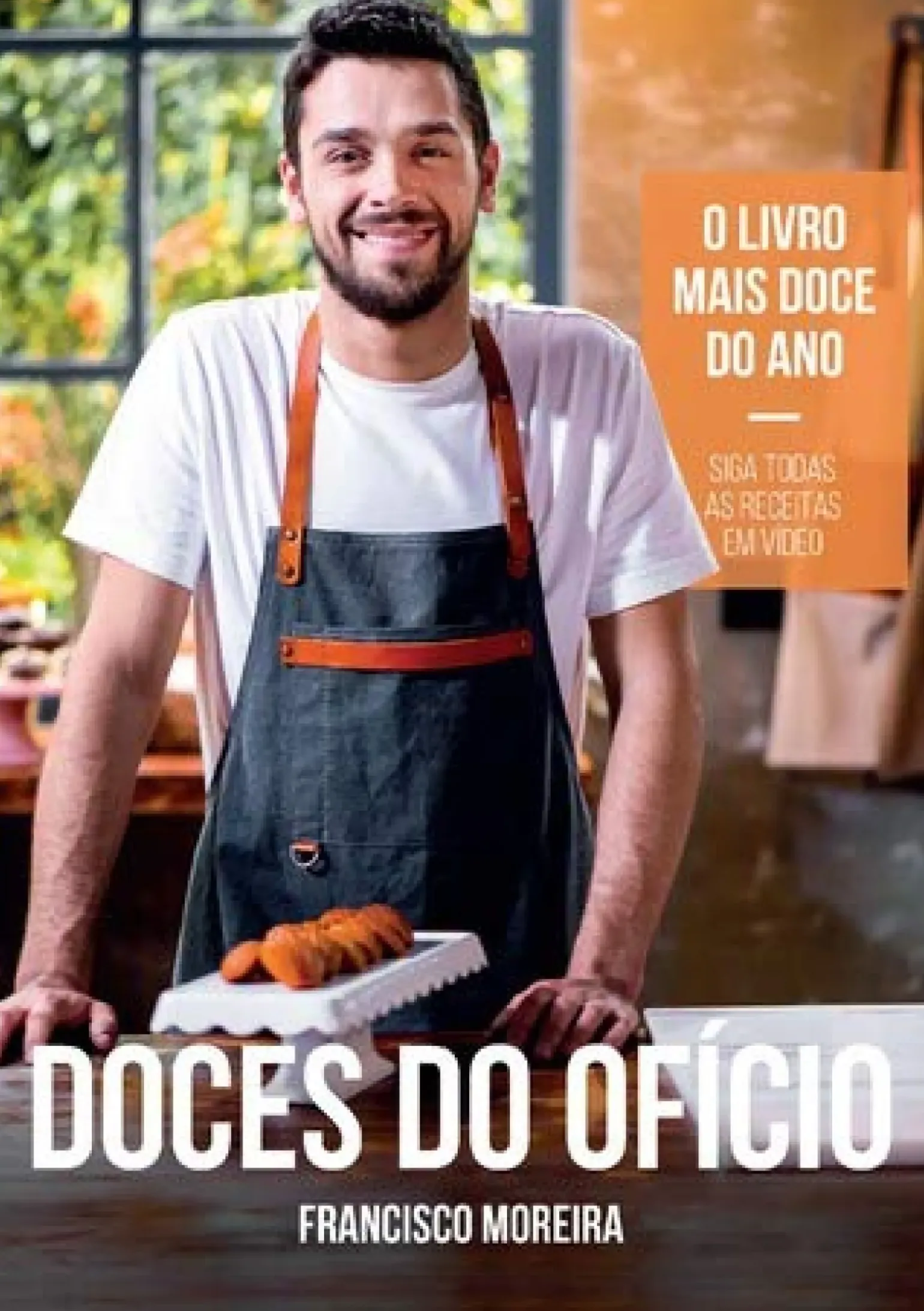 Doces do Ofício de Francisco Moreira