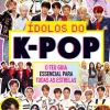 Ídolos do K-POP de Malcolm Mackenzie - O Teu Guia Essencial para Todas as Estrelas