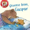 Dorme Bem, Gaspar de Miriam Moss e Anna Currey