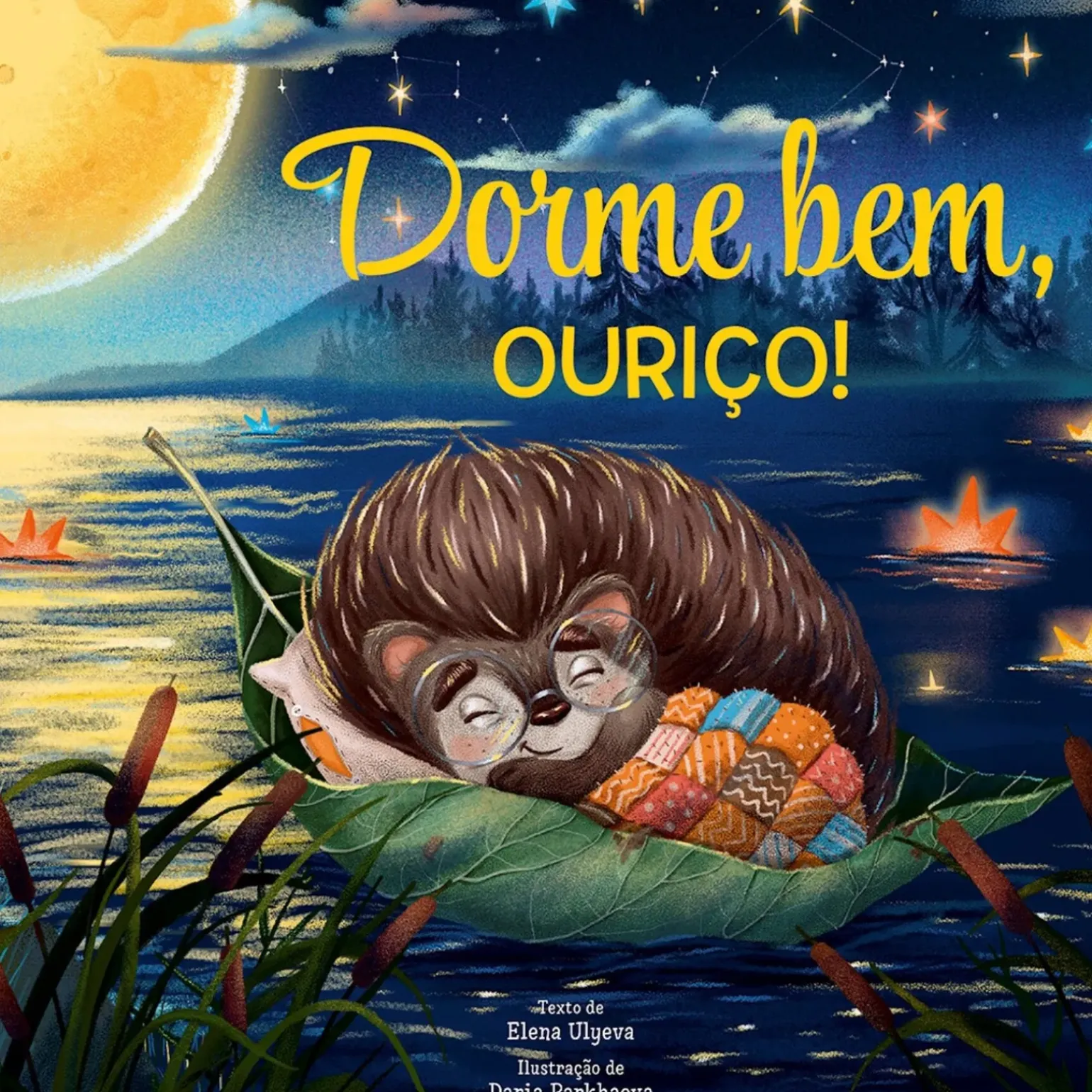 Dorme Bem, Ouriço! de Elena Ulyeva