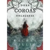 Duas Coroas Enlaçadas de Rachel Gillig - O Rei Pastor - Livro 2