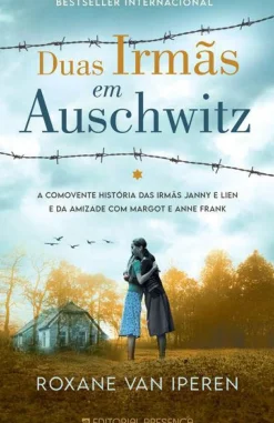 Duas Irmãs em Auschwitz de Roxane Van Iperen