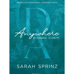 Dunbridge Academy - Livro 1: Anywhere de Sarah Sprinz