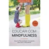 Educar com Mindfulness de Mikaela Övén