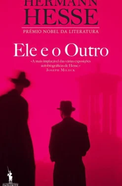 Ele e o Outro de Hermann Hesse
