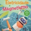 Eletricidade e Magnetismo de Fosforo - Bora Experimentar! N.º 1