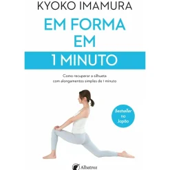 Em Forma em 1 Minuto de Kyoko Imamura