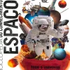 Enciclopédia do Conhecimento - Espaço de Dorling Kindersley - Todo o Universo Explorado ao Pormenor