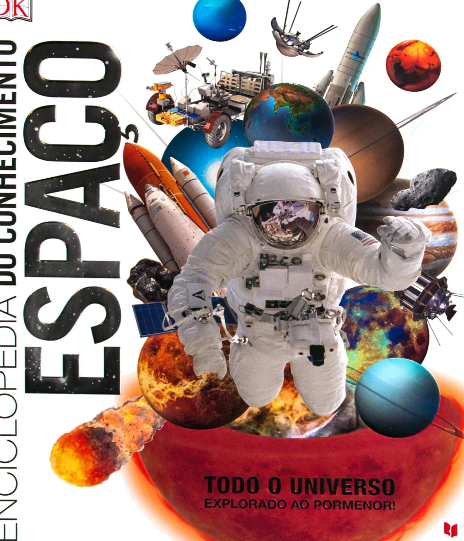 Enciclopédia do Conhecimento - Espaço de Dorling Kindersley - Todo o Universo Explorado ao Pormenor