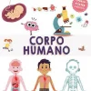 Enciclopédia dos Pequenotes - Corpo Humano de Sylvie Bezuel