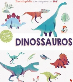 Enciclopédia dos Pequenotes - Dinossauros de Jean-Michel Bragard