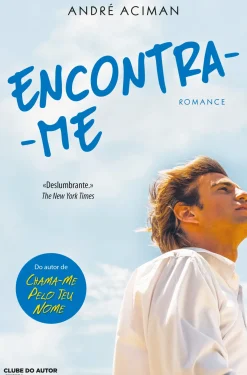 Encontra-me de André Aciman