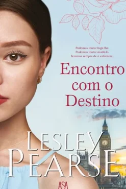 Encontro com o Destino de Lesley Pearse
