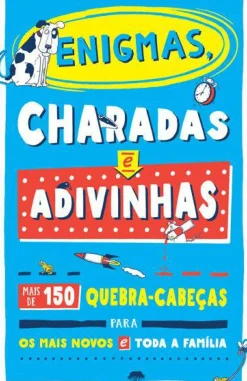 Enigmas, Charadas e Adivinhas de Amanda Learmonth - Mais de 150 Quebra-Cabeças para os Mais Novos e Toda a Família