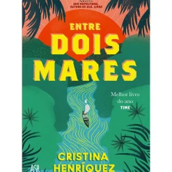 Entre Dois Mares de Cristina Henríquez