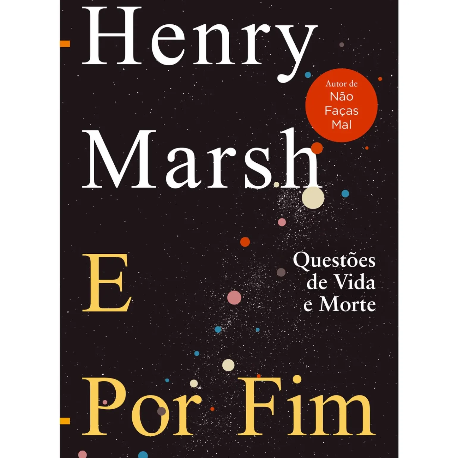 E por Fim de Henry Marsh