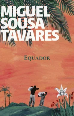 Equador de Miguel Sousa Tavares