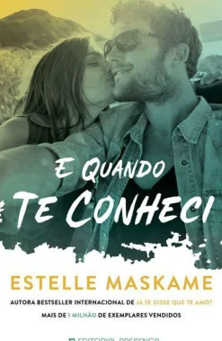 E Quando Te Conheci de Estelle Maskame
