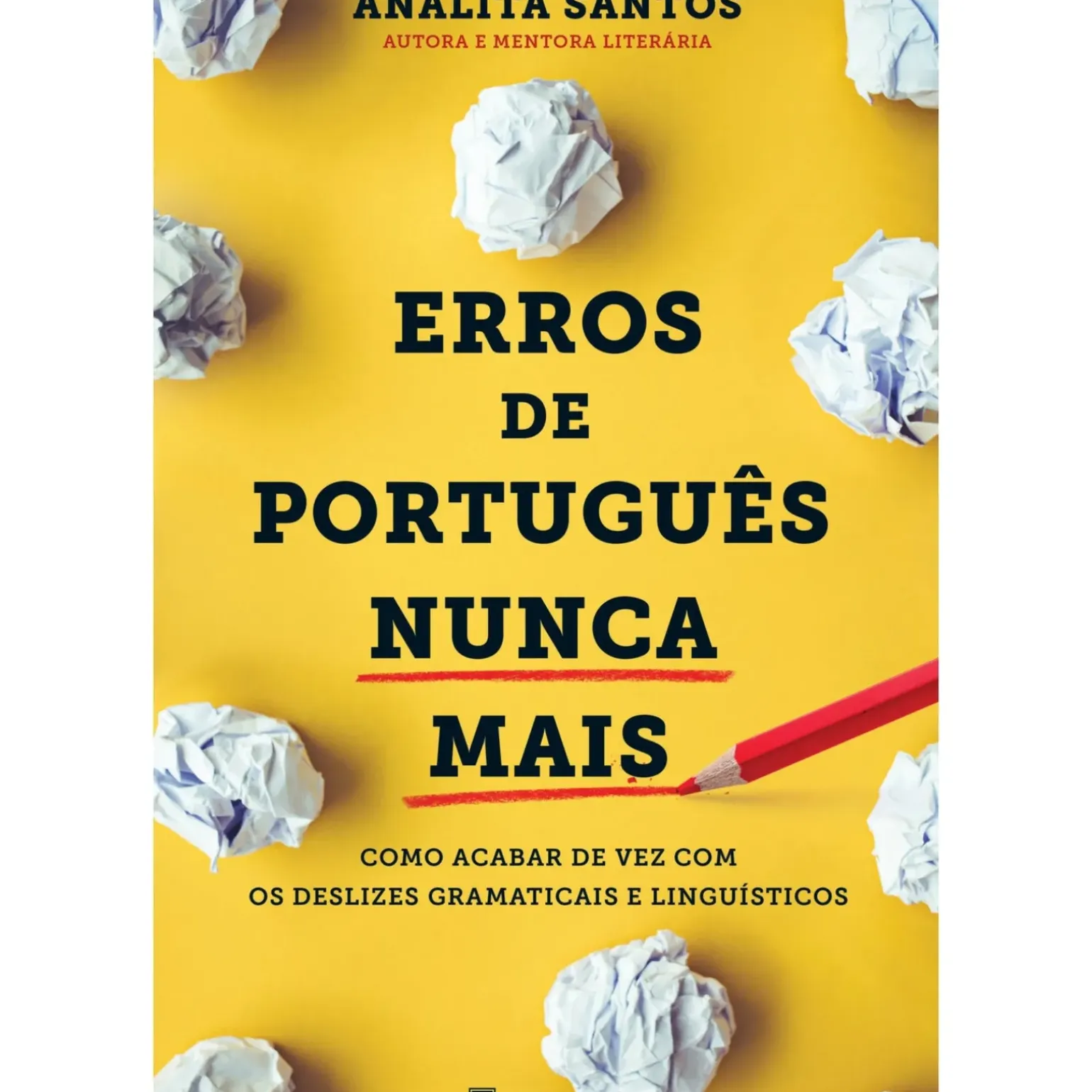 Erros de Português Nunca Mais de Analita Santos