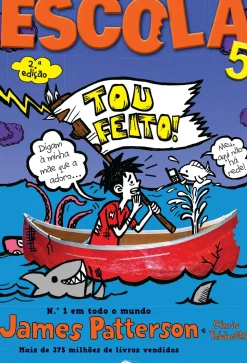 Escola 5 de James Patterson e Chris Tebbetts - Tou Feito! (2ª Edição)