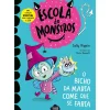Escola de Monstros - Livro 1: o Bicho da Marta Come que Se Farta de Sally Rippin