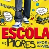 Escola 1: os Piores Anos da Minha Vida de Chris Tebbetts e James Patterson - (8ª Edição)