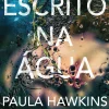 Escrito na Água de Paula Hawkins