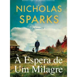 À Espera de um Milagre de Nicholas Sparks