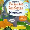 Espreita - Perguntas e Respostas Sobre Dinossauros de Katie Daynes e Marie-Eve Tremblay