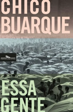 Essa Gente de Chico Buarque - (6ª Edição)