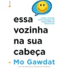 Essa Vozinha na sua Cabeça de Mo Gawdat