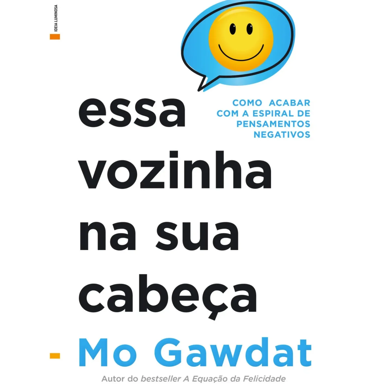 Essa Vozinha na sua Cabeça de Mo Gawdat