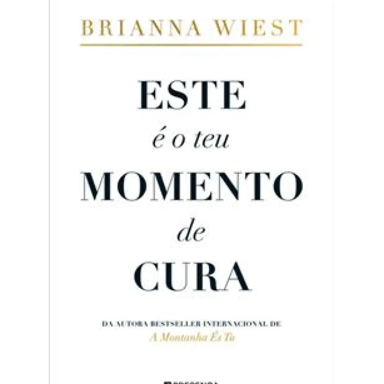Este é o Teu Momento de Cura de Brianna Wiest