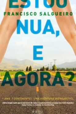 Estou Nua, e Agora? de Francisco Salgueiro