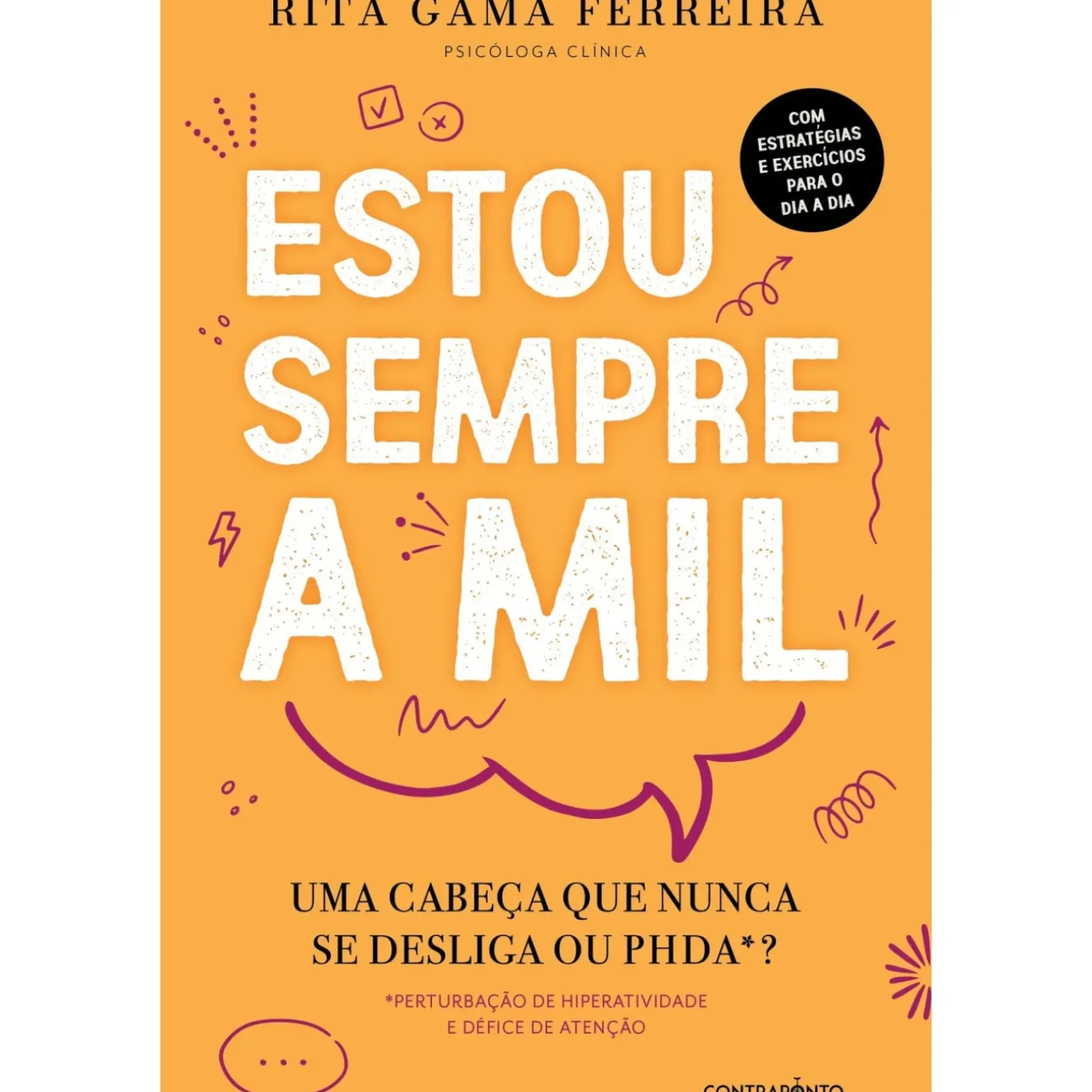 Estou Sempre a Mil de Rita Gama Ferreira - Uma Cabeça que Nunca Se Desliga ou PHDA?