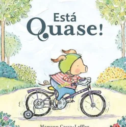 Está Quase! de Maryann Cocca-Leffler